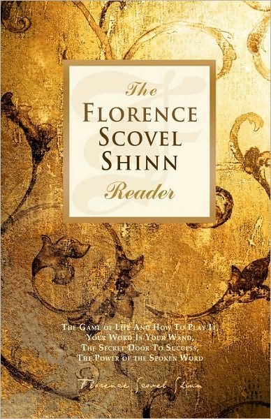 Cover for Florence Scovel Shinn · The Florence Scovel Shinn Reader (Paperback Book) (2010)