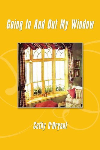 Cover for Cathy O'bryant · Going in and out My Window (Paperback Book) (2011)