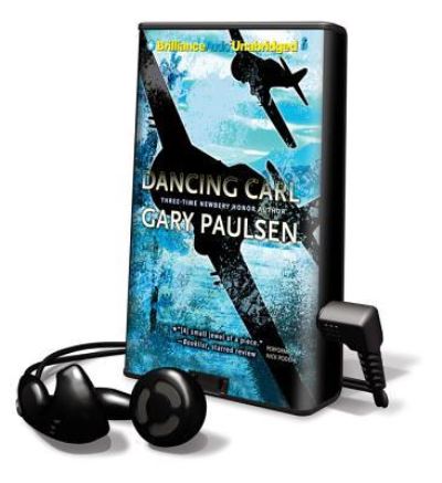 Dancing Carl - Gary Paulsen - Inne - Brilliance Audio - 9781469212838 - 20 czerwca 2012