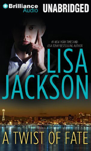 Cover for Lisa Jackson · A Twist of Fate (Audiobook (CD)) [Unabridged edition] (2013)