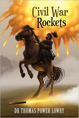 Cover for Thomas Power Lowry · Civil War Rockets (Paperback Book) (2012)