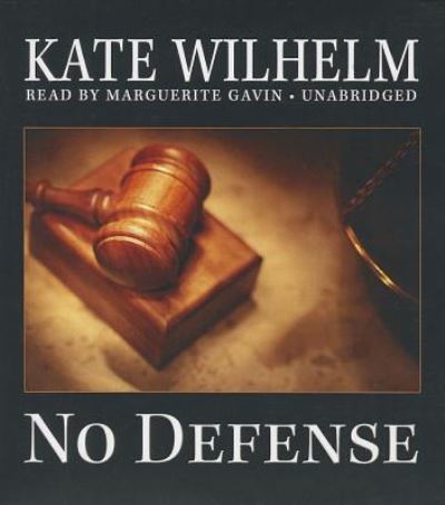 Cover for Kate Wilhelm · No Defense (CD) (2013)