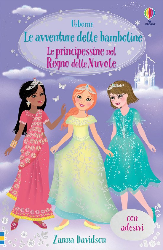 Cover for Zanna Davidson · Le Principessine Nel Regno Delle Nuvole. Le Avventure Delle Bamboline. Con Adesivi (DVD)