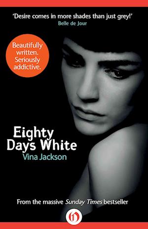 Cover for Vina Jackson · Eighty Days White (Book) (2014)