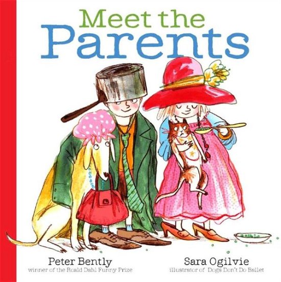 Meet the Parents - Peter Bently - Livres - Simon & Schuster/Paula Wiseman Books - 9781481414838 - 6 mai 2014