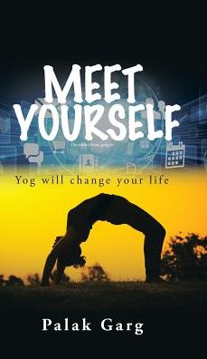 Cover for Palak Garg · Meet Yourself (Hardcover Book) (2016)