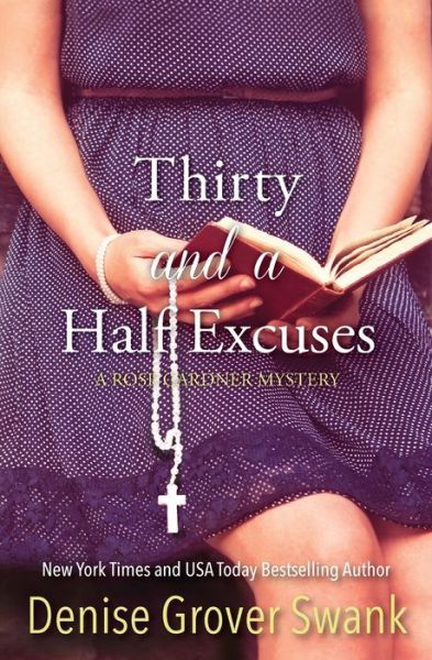 Cover for Denise Grover Swank · Thirty and a Half Excuses (Paperback Book) (2013)