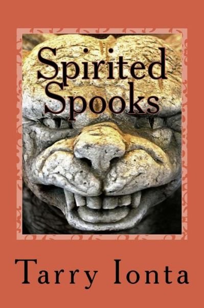 Cover for Tarry Ionta · Spirited Spooks (Paperback Book) (2013)