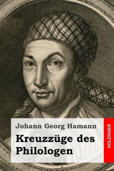 Cover for Johann Georg Hamann · Kreuzzuge Des Philologen (Taschenbuch) (2014)