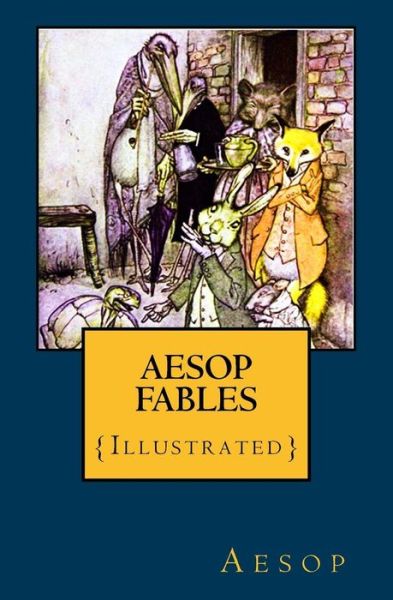 Cover for Aesop · Aesop Fables: {Illustrated} (Paperback Book) (2014)