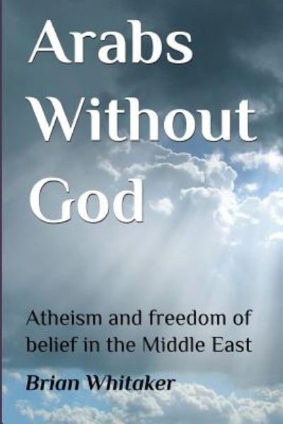 Cover for Brian Whitaker · Arabs Without God (Paperback Book) (2014)