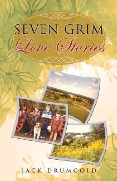 Cover for Jack Drumgold · Seven Grim Love Stories (Paperback Book) (2016)