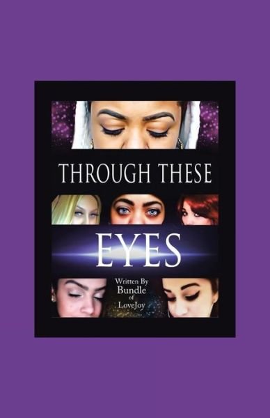 Cover for Bundle Of Love Joy · Through These Eyes (Paperback Bog) (2016)