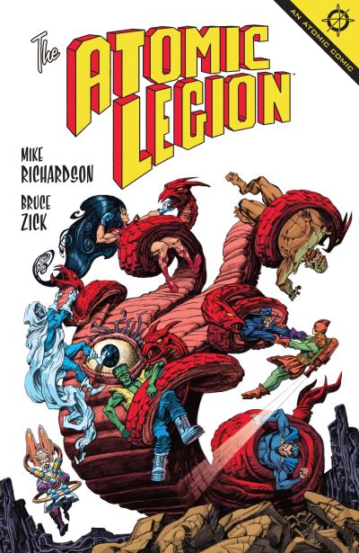 The Atomic Legion - Mike Richardson - Kirjat - Dark Horse Comics,U.S. - 9781506717838 - tiistai 26. tammikuuta 2021