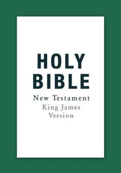 Cover for King James Version · Holy Bible : Authorized King James Version New Testament (Paperback Book) (2015)