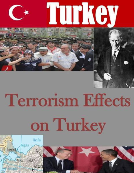 Cover for U S Army War College · Terrorism Effects on Turkey (Pocketbok) (2015)