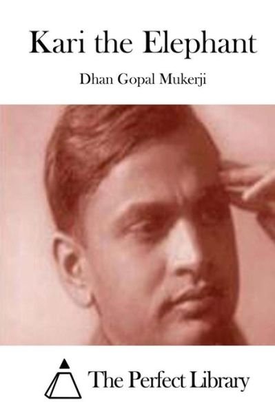 Cover for Dhan Gopal Mukerji · Kari the Elephant (Paperback Bog) (2015)