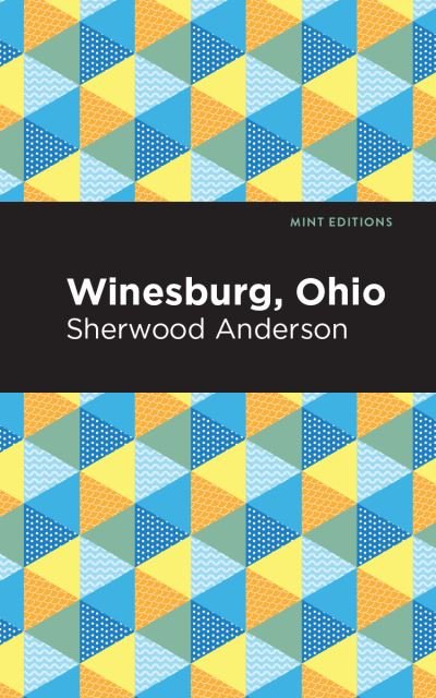 Cover for Sherwood Anderson · Winesburg, Ohio - Mint Editions (Paperback Bog) (2021)
