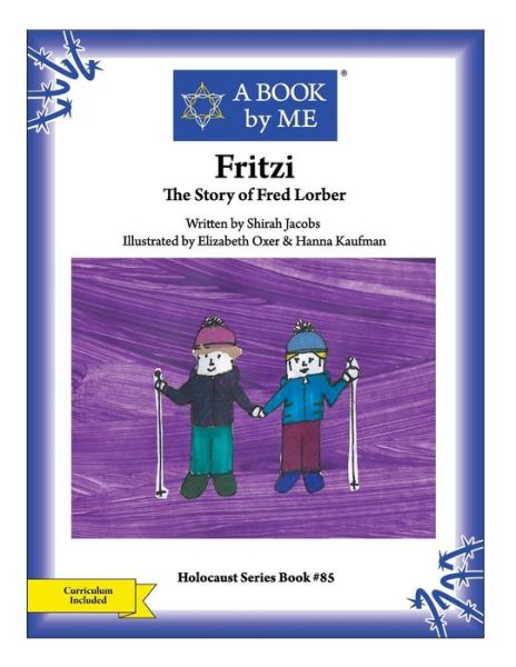 Cover for Shirah Jacobs · Fritzi: the Story of Fred Lorber (Paperback Book) (2014)