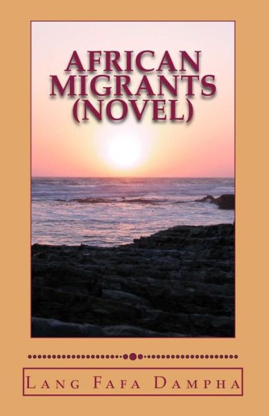 Cover for Lang Fafa Dampha · African Migrants (Novel) (Paperback Book) (2015)