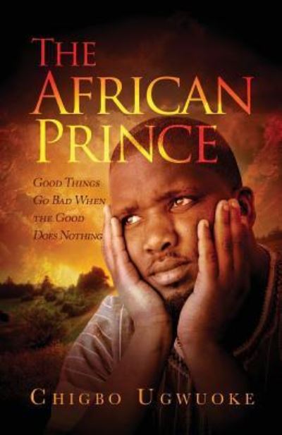 Cover for Chigbo A Ugwuoke · The African Prince (Paperback Book) (2015)