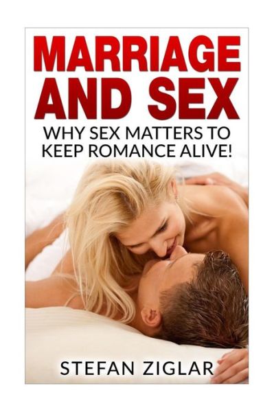 Cover for Stefan Ziglar · Marriage and Sex (Paperback Book) (2015)