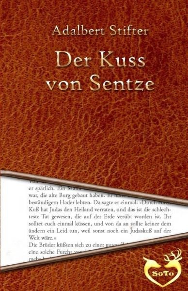 Cover for Adalbert Stifter · Der Kuss von Sentze (Taschenbuch) (2016)