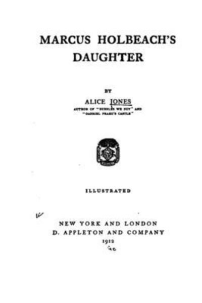 Cover for Alice Jones · Marcus Holbeach's daughter (Paperback Bog) (2016)