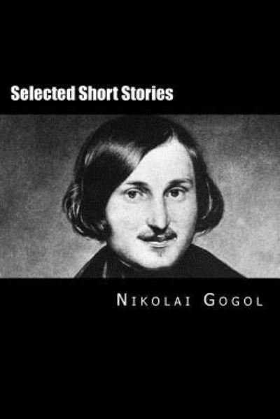 Cover for Nikolai Gogol · Selected Short Stories (Pocketbok) (2016)