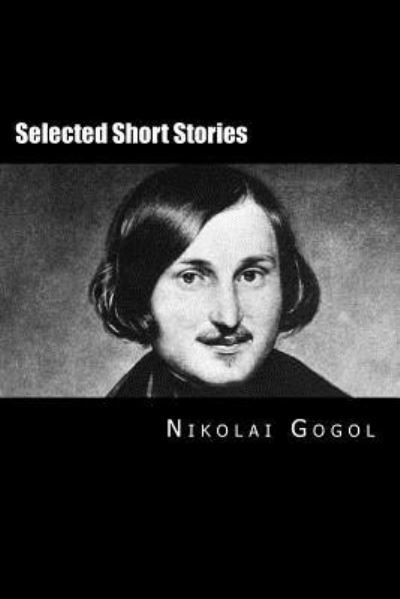 Cover for Nikolai Gogol · Selected Short Stories (Paperback Book) (2016)