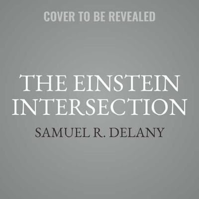Cover for Samuel R. Delany · The Einstein Intersection (CD) (2018)