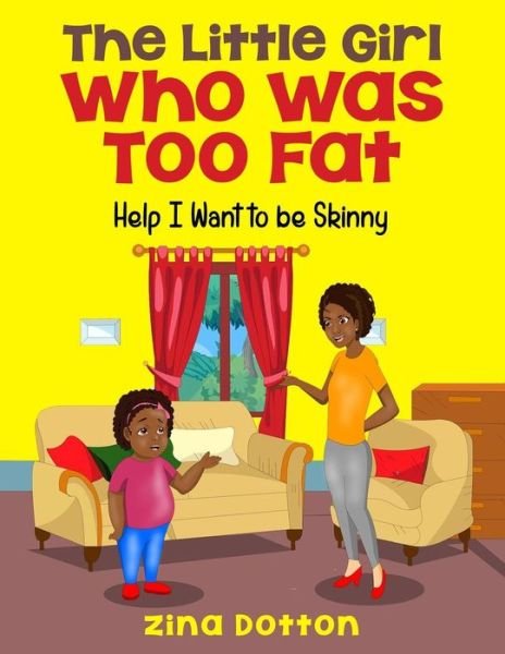 Cover for Zina Dotton · The Little Girl Who Was Too Fat (Paperback Book) (2016)