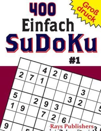 Cover for Rays Publishers · 400 Einfach Sudoku #1 (Pocketbok) (2017)