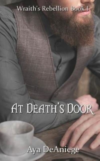 Cover for Aya Deaniege · At Death's Door (Paperback Book) (2017)