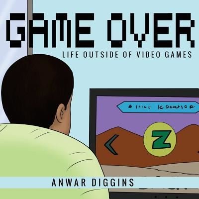 Cover for Anwar Diggins · Game Over (Paperback Bog) (2017)