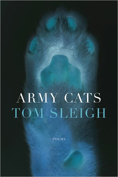 Cover for Tom Sleigh · Army Cats: Poems (Paperback Book) (2011)