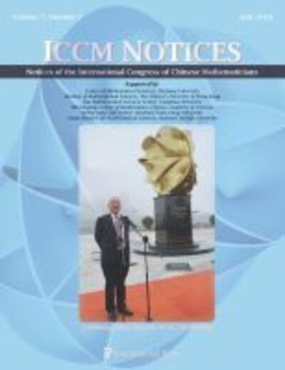 Notices of the International Congress of Chinese Mathematicians, Volume 7, Number 1 (July 2019): Special Issue: Celebrating Shing-Tung Yau on his 70th birthday -  - Books - International Press of Boston Inc - 9781571463838 - November 30, 2019