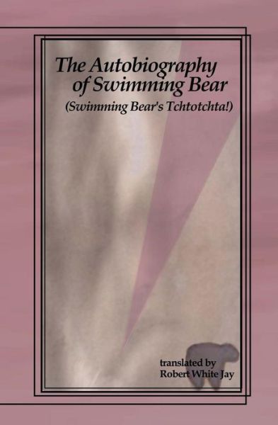 Cover for Christopher Johnston · The Autobiography of Swimming Bear (Paperback Book) (2002)