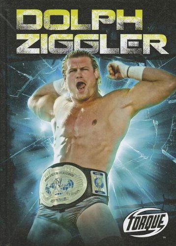 Cover for Nick Gordon · Dolph Ziggler (Torque: Pro Wrestling Champions) (Hardcover Book) (2012)