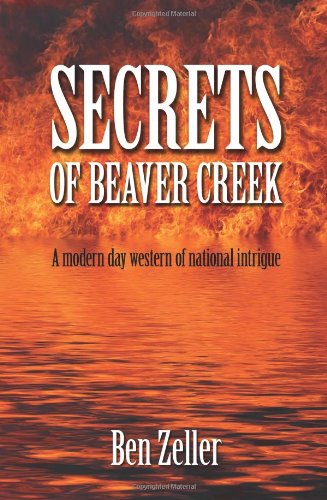 Cover for Ben Zeller · Secrets of Beaver Creek (Paperback Book) (2008)