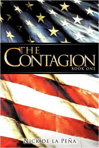 Cover for Nick De La Pena · The Contagion (Paperback Book) (2008)