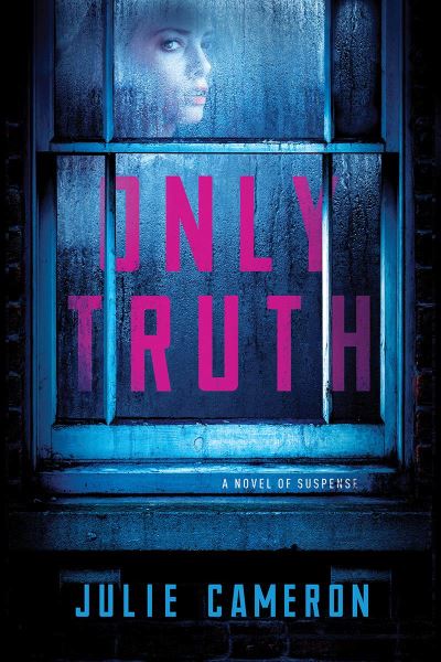 Cover for Julie Cameron · Only Truth (Hardcover Book) (2020)