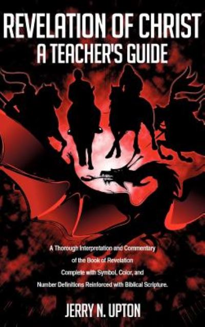 Cover for Jerry N. Upton · Revelation of Christ (Hardcover Book) (2011)