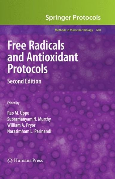 Cover for Rao M Uppu · Free Radicals and Antioxidant Protocols - Methods in Molecular Biology (Pocketbok) [Softcover reprint of hardcover 2nd ed. 2010 edition] (2012)