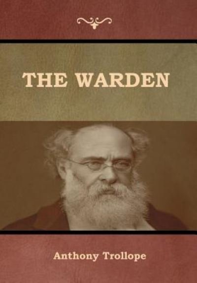 Cover for Anthony Trollope · The Warden (Hardcover bog) (2019)