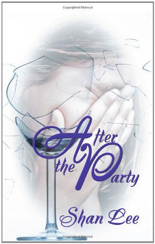 Cover for Shan Lee · After the Party (Paperback Book) (2013)