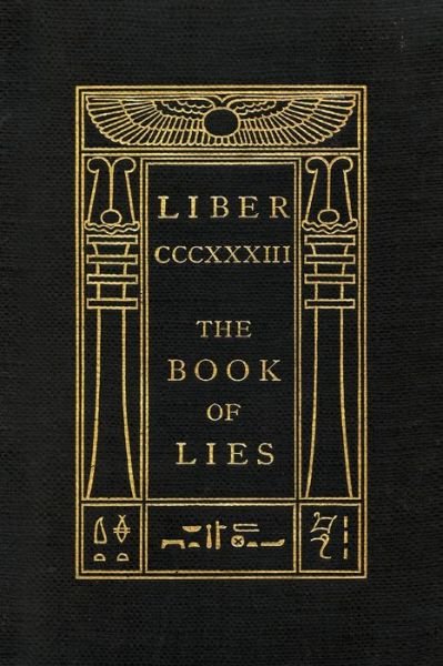 The Book of Lies: Keep Silence Edition - Aleister Crowley - Books - Scott Wilde - 9781646691838 - October 20, 2019