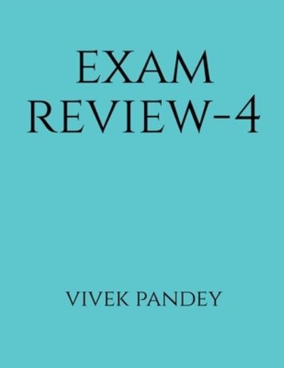 Cover for Vivek Pandey · Exam Review-4 (Book) (2020)