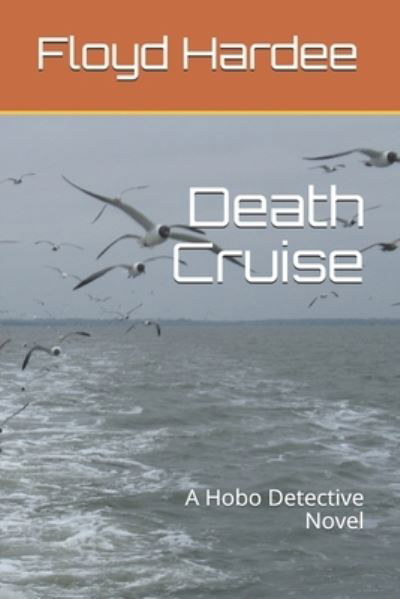 Cover for Jr Floyd J Hardee · Death Cruise (Paperback Book) (2020)