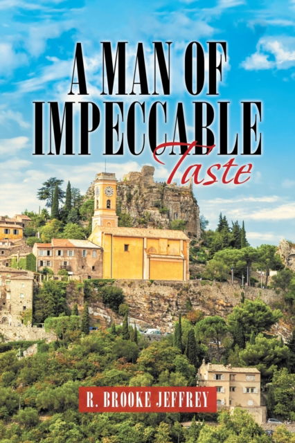 Cover for R. Brooke Jeffrey · Man of Impeccable Taste (Book) (2021)